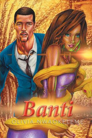 Cover of the book Banti by Dr. Gracieta M. Lewis