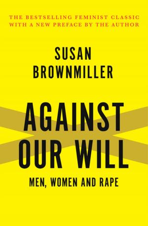 Book cover of Against Our Will