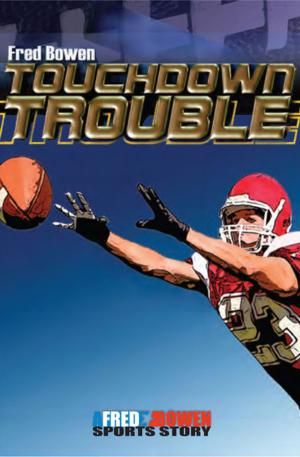 Cover of the book Touchdown Trouble by Kristin Wolden Nitz