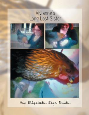 Cover of the book Vivianne’S Long Lost Sister by Jillian Carmichael