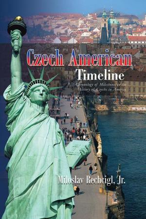 Cover of the book Czech American Timeline by Raymond M. Ngoma