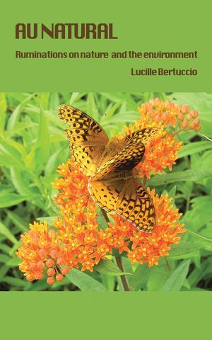bigCover of the book Au Natural: Ruminations on Nature by 