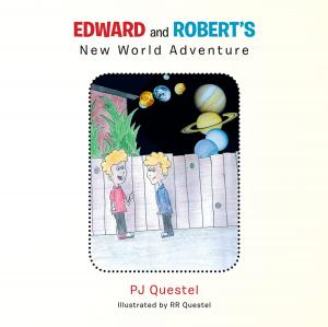 Cover of the book Edward and Robert's New World Adventure by Dr. Arbab Akanda
