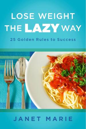 Cover of the book Lose Weight the Lazy Way by Jordan Metzl, Andrew Heffernan