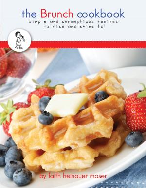 Cover of the book The Brunch Cookbook by Paola Slelly Uberti