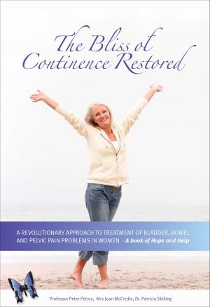Cover of the book The Bliss of Continence Restored by AEOLIAH