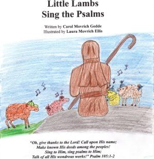 Cover of the book Little Lambs Sing the Psalms by Vivian Ellis, Jr.
