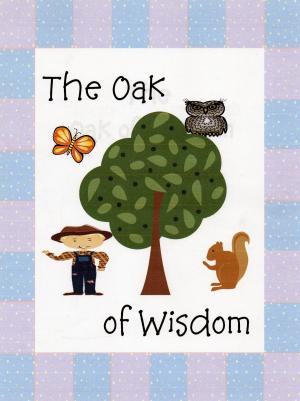Cover of the book The Oak of Wisdom by Michael Buffalo Smith