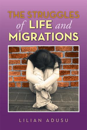 Book cover of The Struggles of Life and Migrations