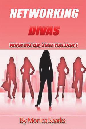 Cover of the book Networking Divas by Dr. Clifton Underwood