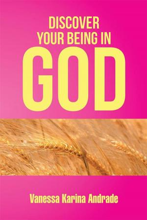 Cover of the book Discover Your Being in God by Riley Weber