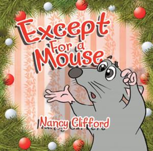 Cover of the book Except for a Mouse by Thomas C. Smith