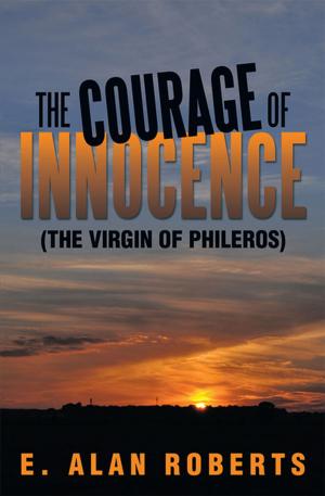 Cover of the book The Courage of Innocence by Michael Sims