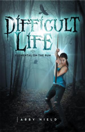 Cover of the book Difficult Life by Paul O'Hara