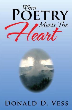 Cover of the book When Poetry Meets the Heart by Norm Prigge