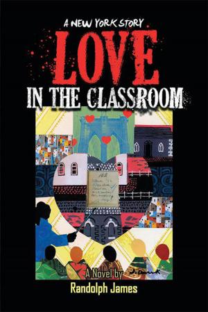 Cover of the book Love in the Classroom by Patricia Budd Kepler