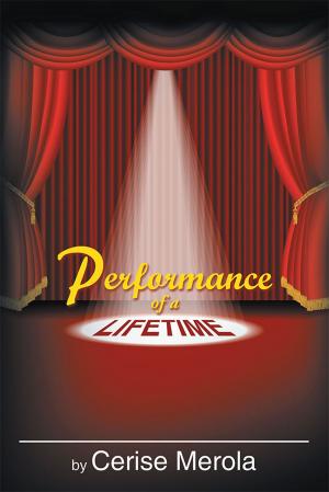 Cover of the book Performance of a Lifetime by Michael I. Edem CM
