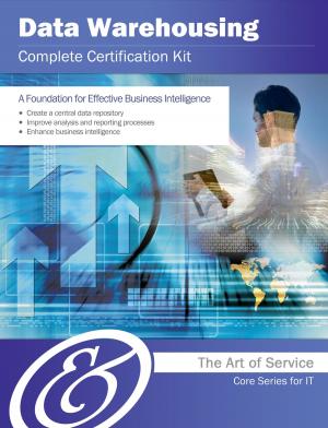 Book cover of Data Warehousing Complete Certification Kit - Core Series for IT