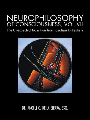 Cover of the book Neurophilosophy of Consciousness, Vol.Vii by K M Boze