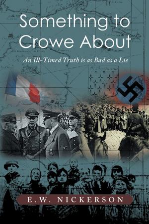 Cover of the book Something to Crowe About by Frank Murney
