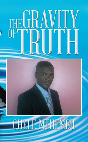 Cover of the book The Gravity of Truth by J.T. Mobley