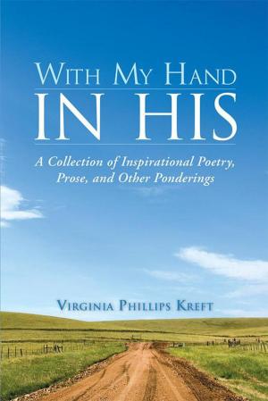 Cover of the book With My Hand in His by David W. T. Brattston