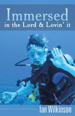 Book cover of Immersed in the Lord & Lovin' It