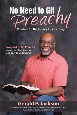 Cover of the book No Need to Git Preachy by Tommy R. Banks, Sr.