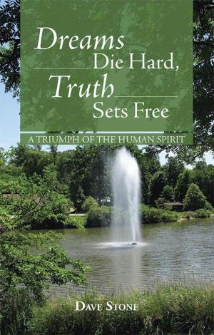Book cover of Dreams Die Hard, Truth Sets Free