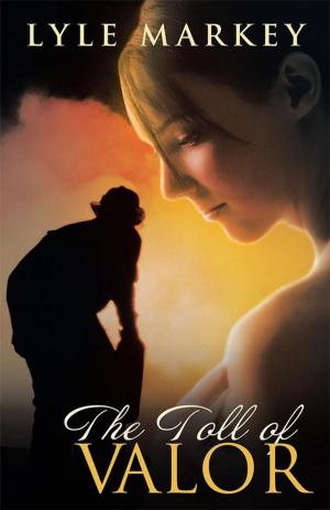 Cover of the book The Toll of Valor by Harriet A. Robinson