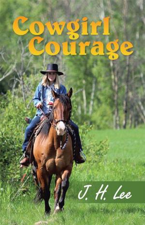 Cover of the book Cowgirl Courage by Casey Johnson