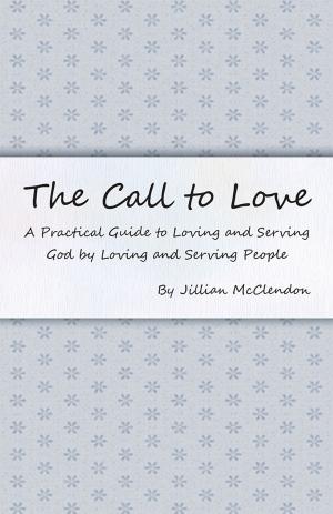 Cover of the book The Call to Love by Beth Banning