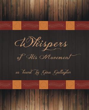 bigCover of the book Whispers of His Movement by 