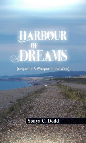 Cover of the book Harbour of Dreams by Amelia Wren