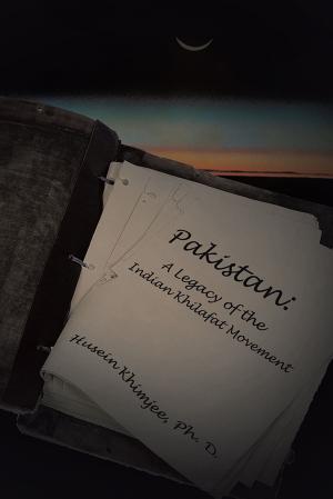 Cover of the book Pakistan: a Legacy of the Indian Khilafat Movement by Mehmet Tanberk