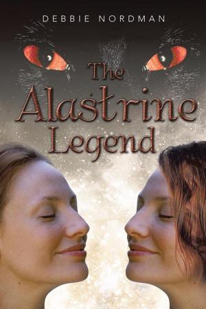 Cover of the book The Alastrine Legend by Lamp Alcorez