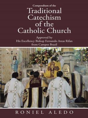 Cover of the book Compendium of the Traditional Catechism of the Catholic Church by Gorur Govinda Raju