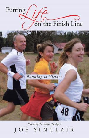 Cover of the book Putting Life on the Finish Line by Jean-Pierre Breton