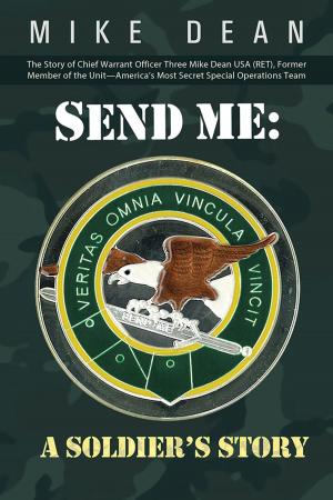 Cover of the book Send Me: a Soldier’S Story by Vaughan Lyon