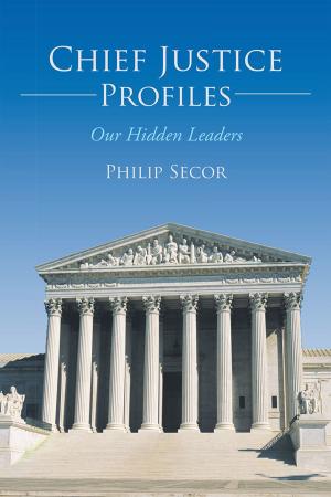 Cover of the book Chief Justice Profiles by Phyllis L. Wernsing