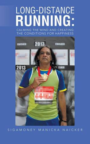 Cover of the book Long-Distance Running: Calming the Mind and Creating the Conditions for Happiness by Gary R. Peterson