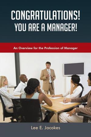 Cover of the book Congratulations! You Are a Manager by David Mathias