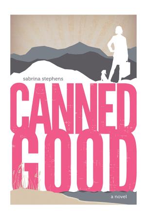 Cover of the book Canned Good by Jerry McKee Bullock