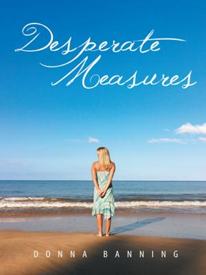 Cover of the book Desperate Measures by Priscilla Sobremonte