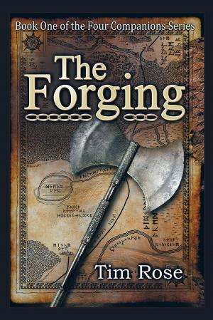 Cover of the book The Forging by Steve Boggs