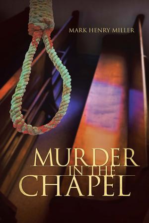 Cover of the book Murder in the Chapel by Todd Daley