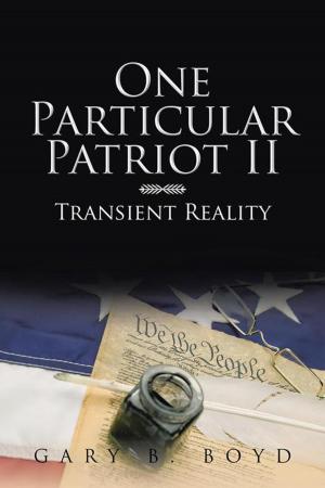 Cover of the book One Particular Patriot Ii by Gerald Irwin