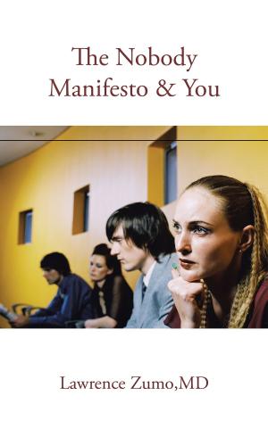Cover of the book The Nobody Manifesto & You by Joanne M. Baker