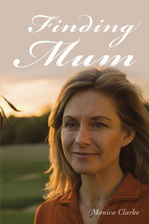 Cover of the book Finding Mum by Dean Monet
