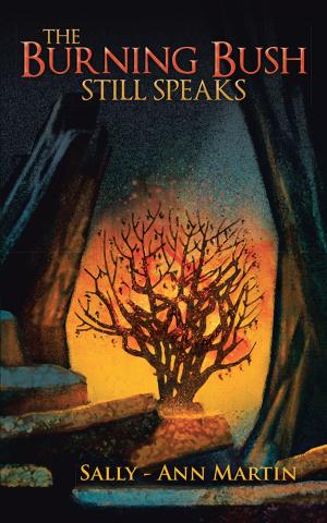 Cover of the book The Burning Bush Still Speaks by Paulette Meijer